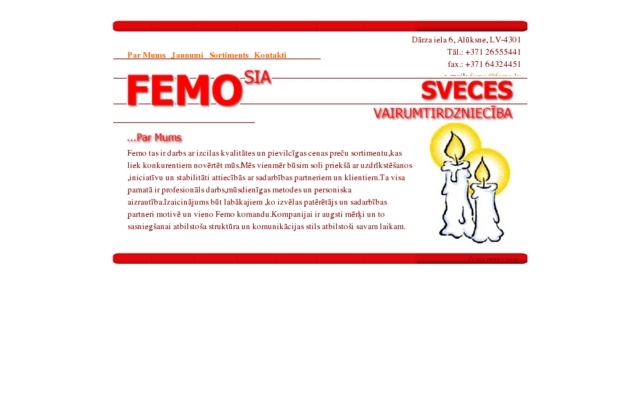 Femo, SIA